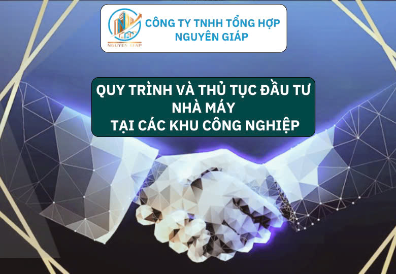Những điều Nhà đầu tư cần lưu ý trong giai đoạn xây dựng nhà máy tại các khu công nghiệp