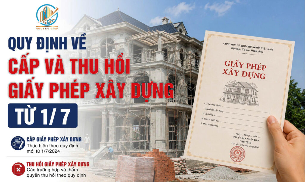 Quy định về cấp và thu hồi giấy phép xây dựng từ 1/7